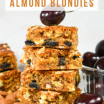Cherry Blondies Recipe with Almond Butter