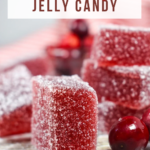 Cranberry Jelly Candy