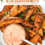 Potato Wedges with Sriracha Mayo