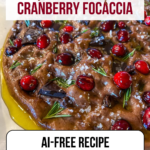 Chocolate Cranberry Focaccia