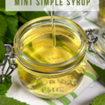 Mint Simple Syrup Recipe