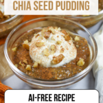 Pumpkin Spice Chia Seed Pudding Recipe